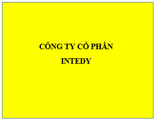 CÔNG TY CỔ PHẦN INTEDY